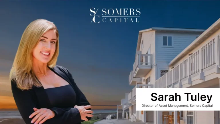 Sarah from Somers Capital