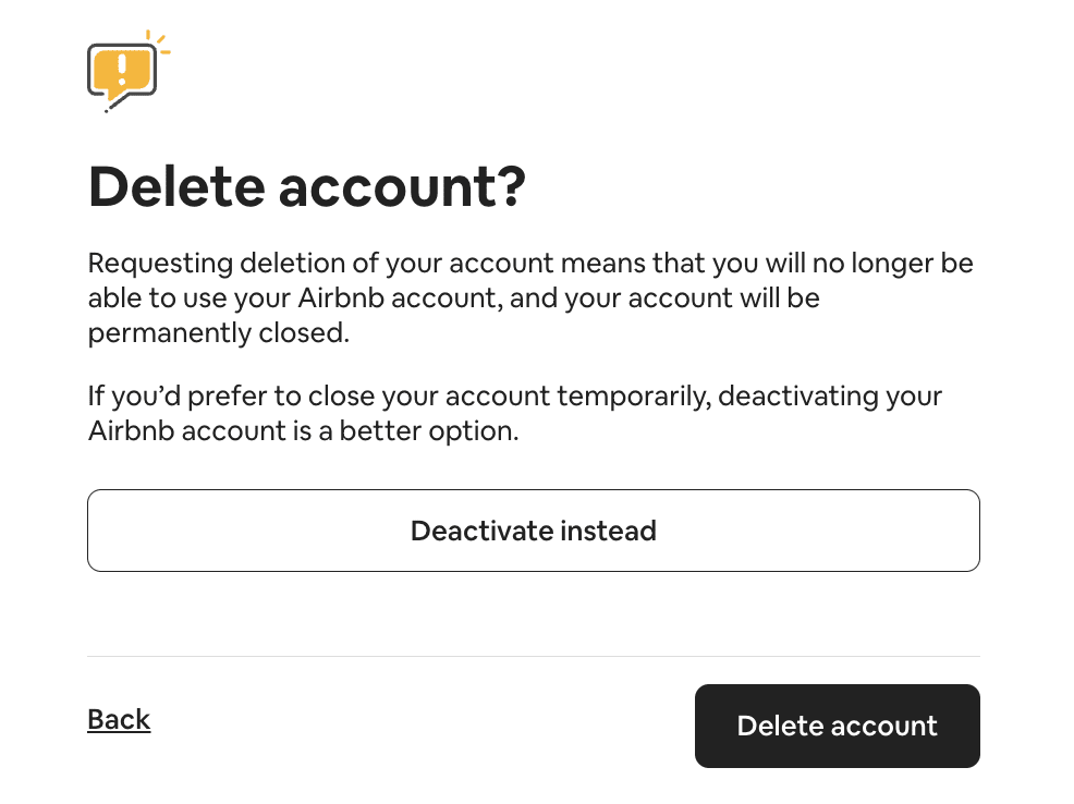 You are given the choice to either delete or deactivate your Airbnb account